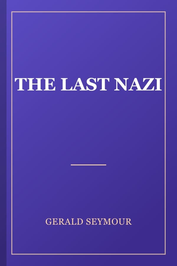 THE LAST NAZI
