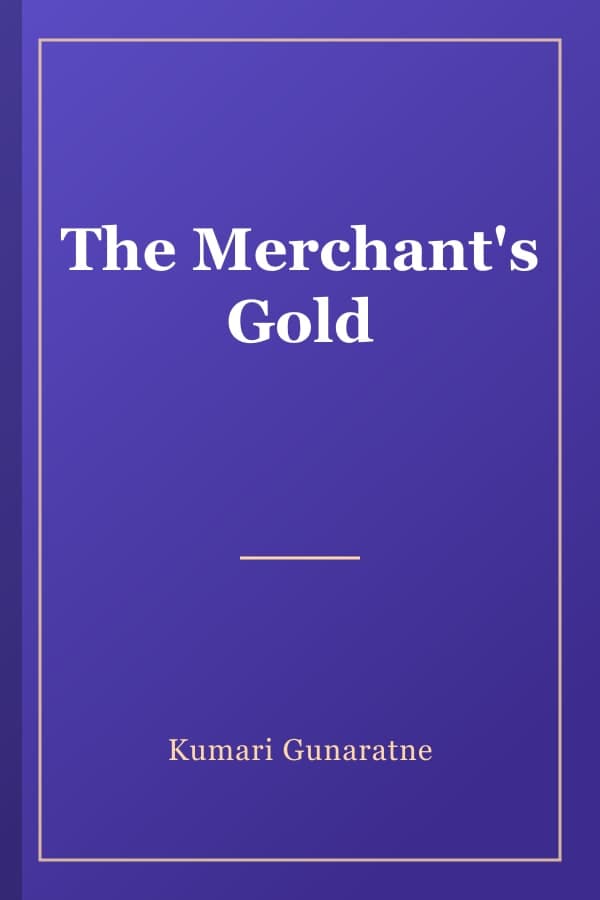 The Merchant's Gold