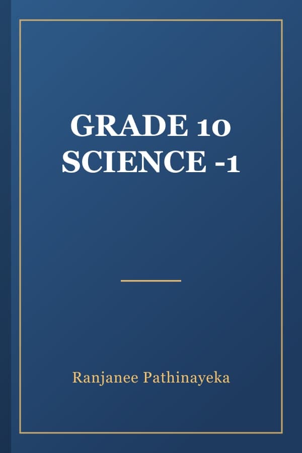 GRADE 10 SCIENCE -1