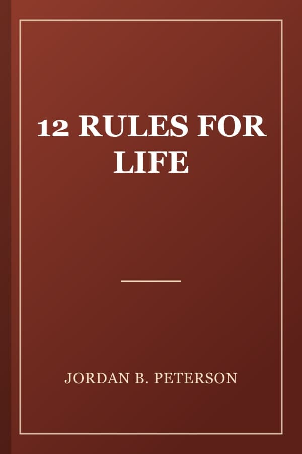 12 RULES FOR LIFE