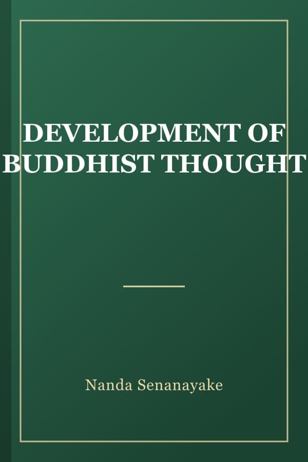 DEVELOPMENT OF BUDDHIST THOUGHT