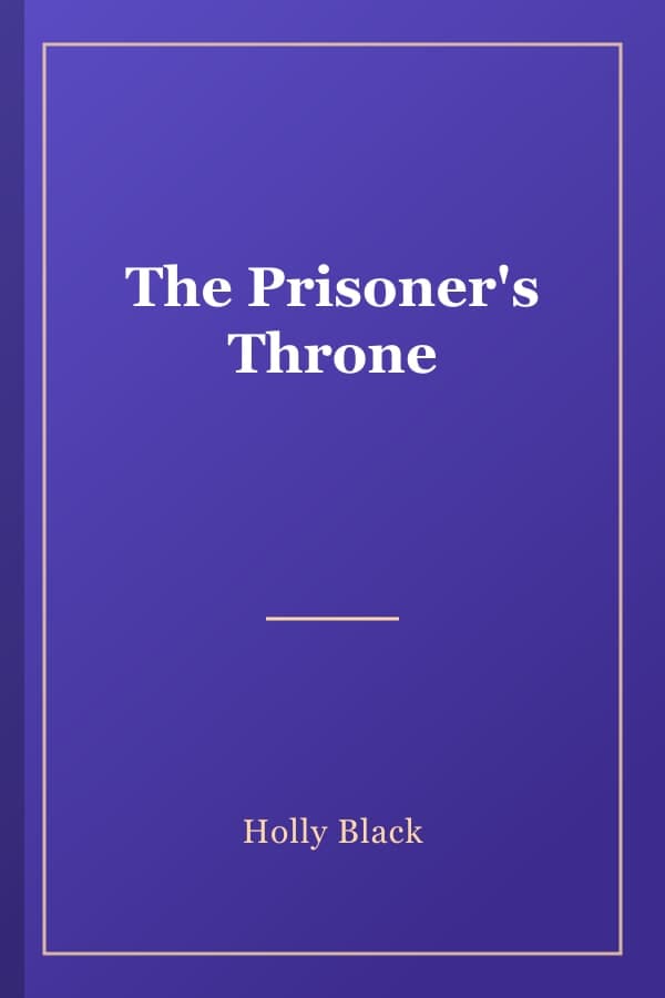 The Prisoner's Throne