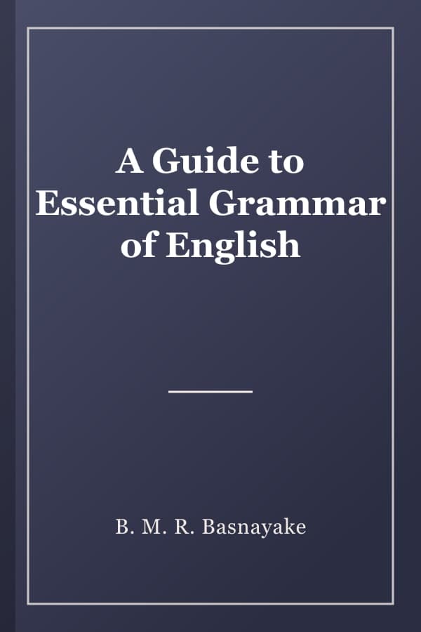 A Guide to Essential Grammar of English