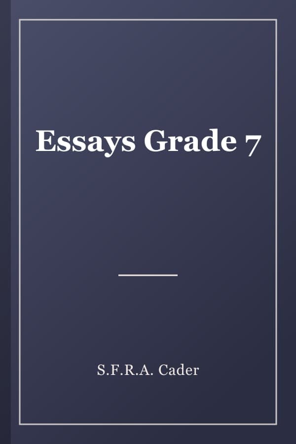 Essays Grade 7
