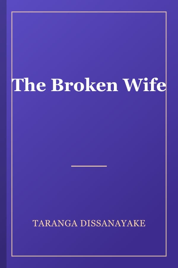 The Broken Wife