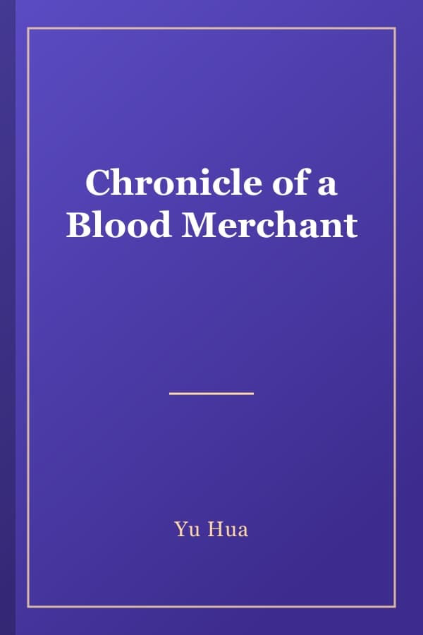 Chronicle of a Blood Merchant