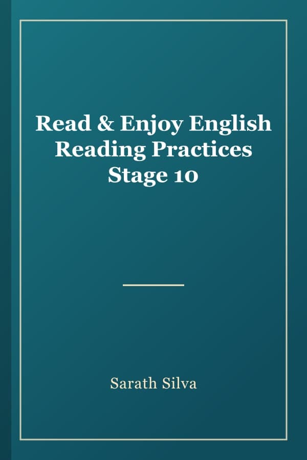 Read & Enjoy English Reading Practices Stage 10