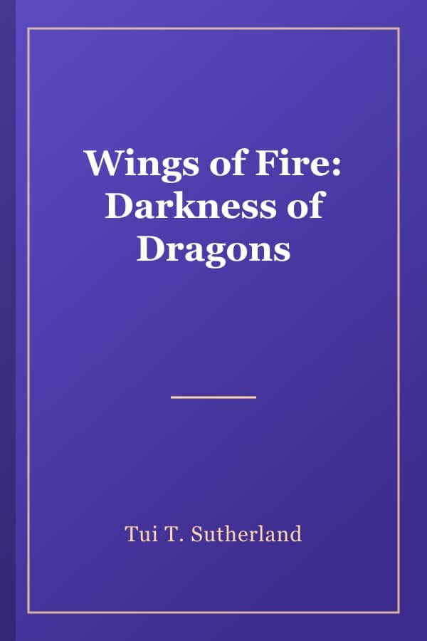 Wings of Fire: Darkness of Dragons
