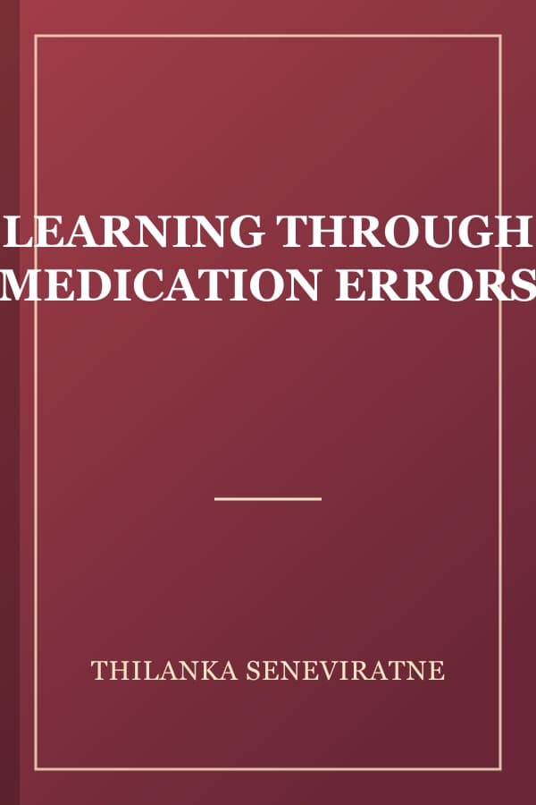 LEARNING THROUGH MEDICATION ERRORS