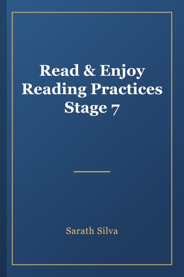 Read & Enjoy Reading Practices Stage 7