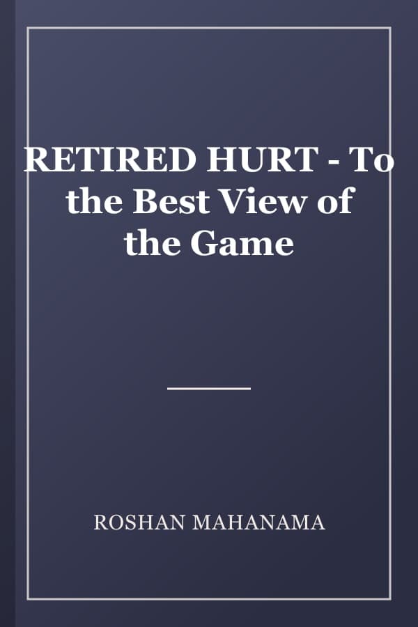 RETIRED HURT - To the Best View of the Game