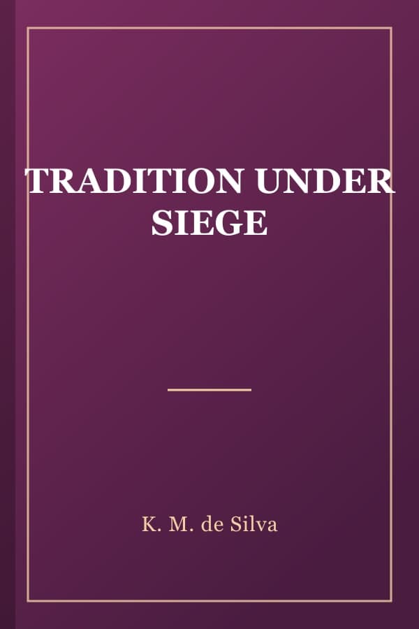 TRADITION UNDER SIEGE