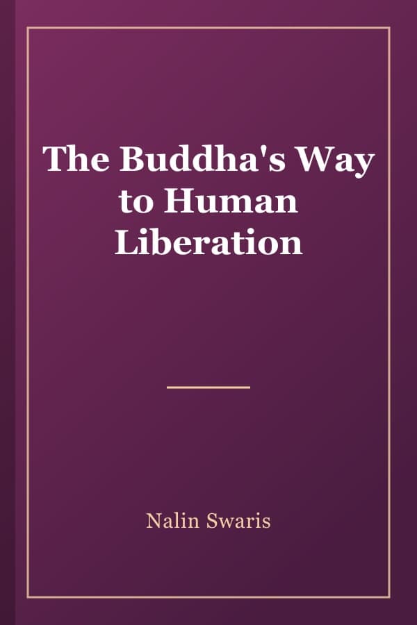 The Buddha's Way to Human Liberation