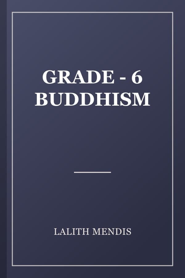 GRADE - 6 BUDDHISM