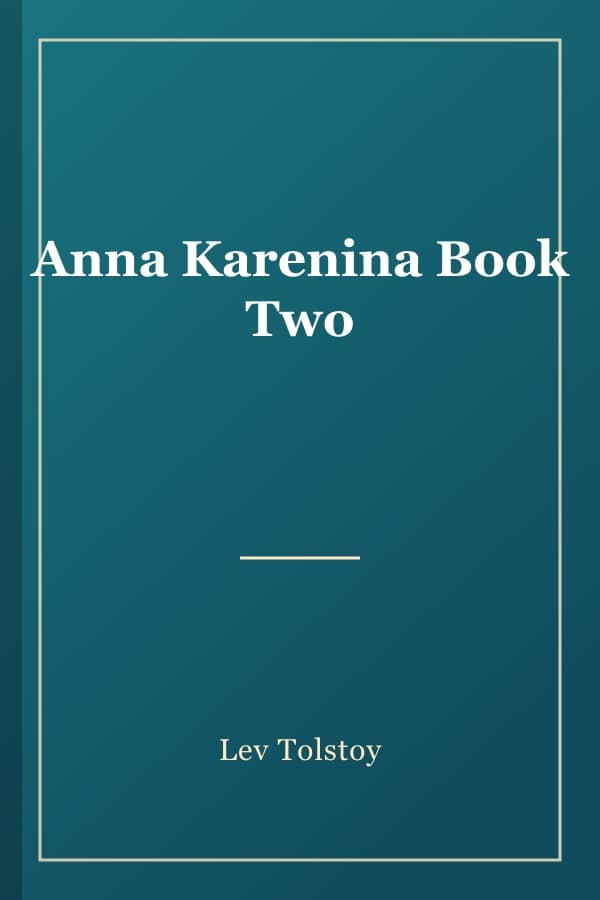 Anna Karenina Book Two