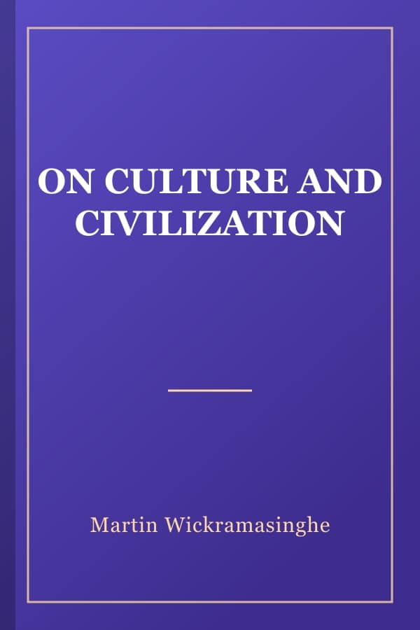ON CULTURE AND CIVILIZATION