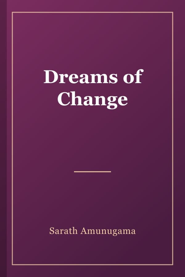 Dreams of Change