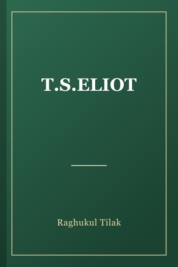 T.S.ELIOT