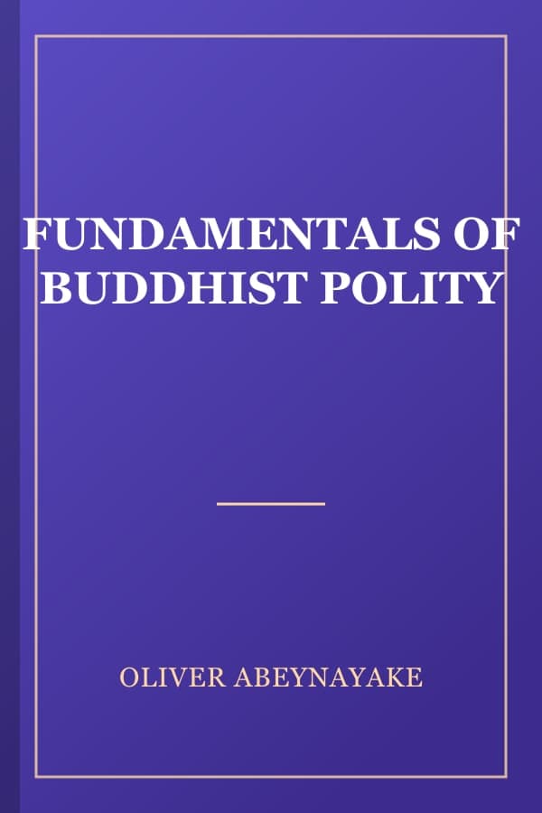 FUNDAMENTALS OF BUDDHIST POLITY