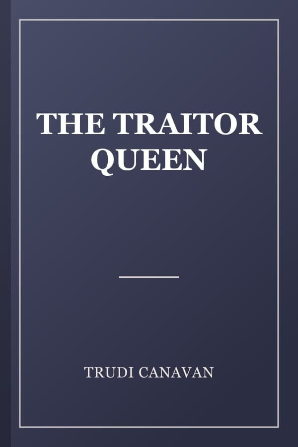 THE TRAITOR QUEEN