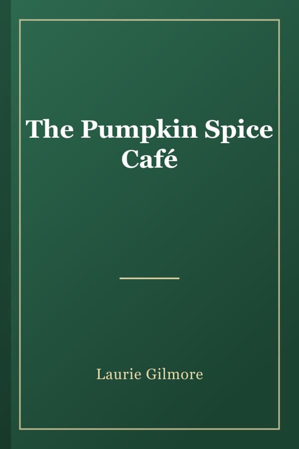 The Pumpkin Spice Café