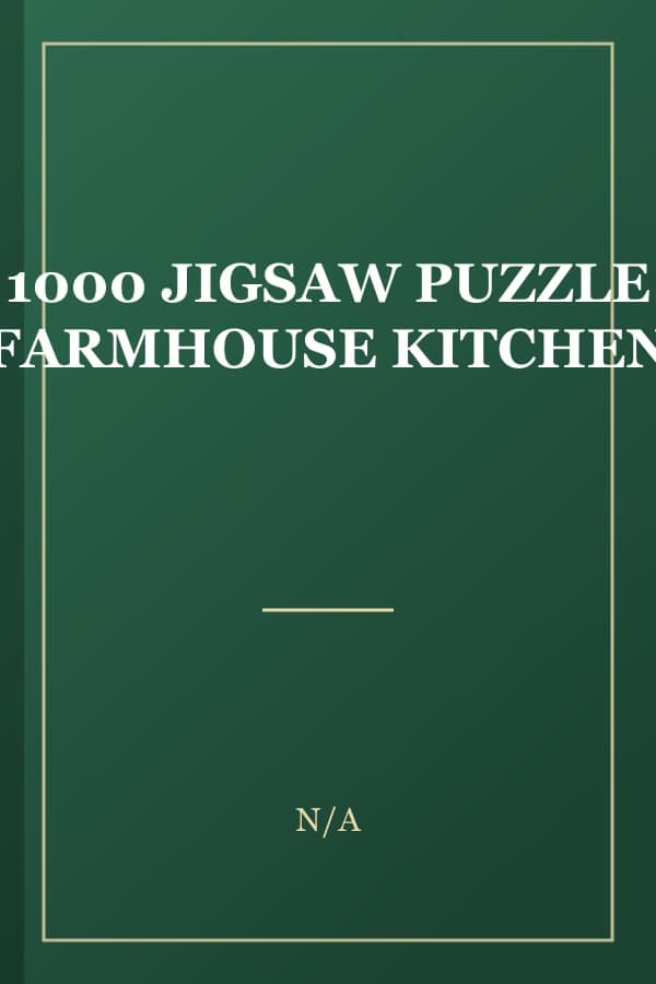 1000 JIGSAW PUZZLE FARMHOUSE KITCHEN