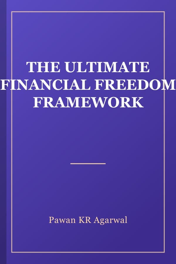 THE ULTIMATE FINANCIAL FREEDOM FRAMEWORK