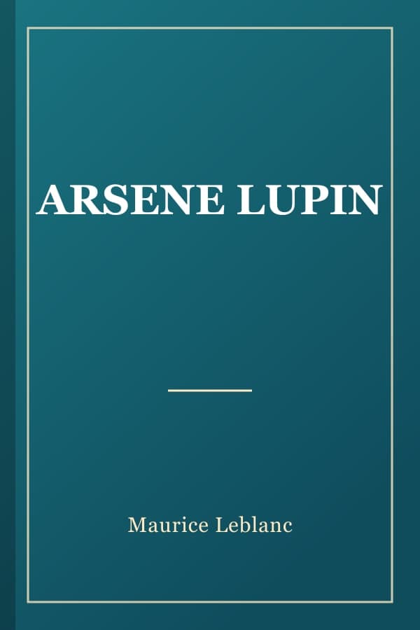 ARSENE LUPIN