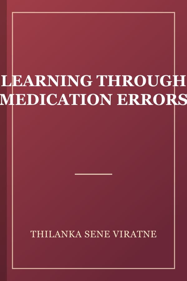 LEARNING THROUGH MEDICATION ERRORS