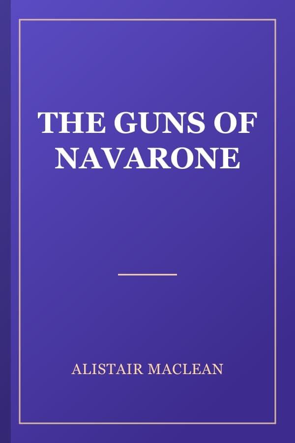 THE GUNS OF NAVARONE