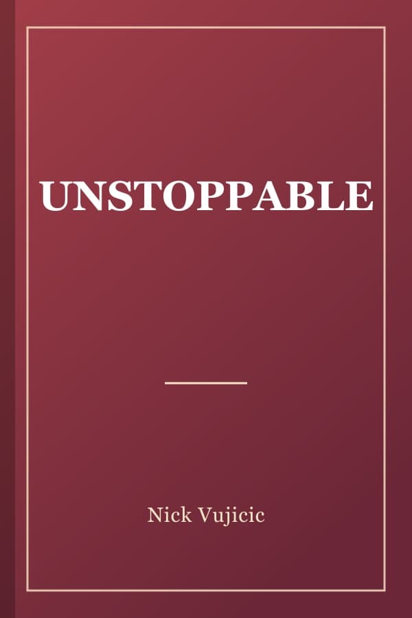 UNSTOPPABLE