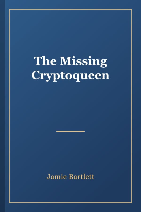 The Missing Cryptoqueen