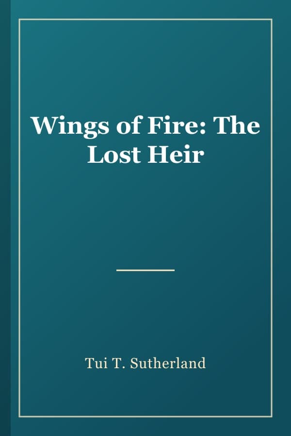 Wings of Fire: The Lost Heir