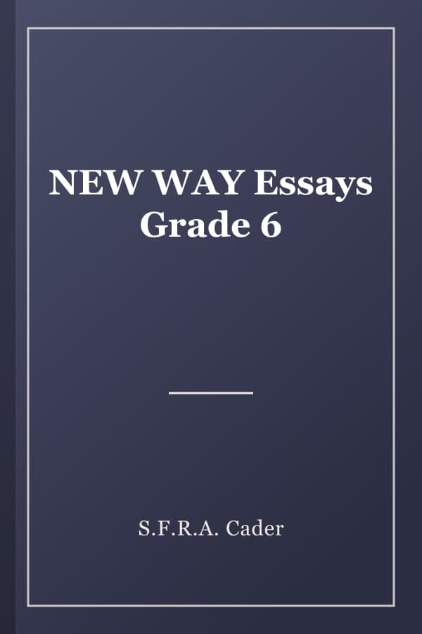 NEW WAY Essays Grade 6