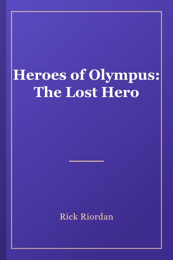 Heroes of Olympus: The Lost Hero