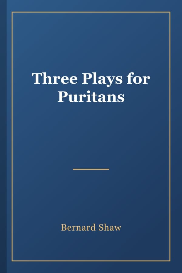 Three Plays for Puritans