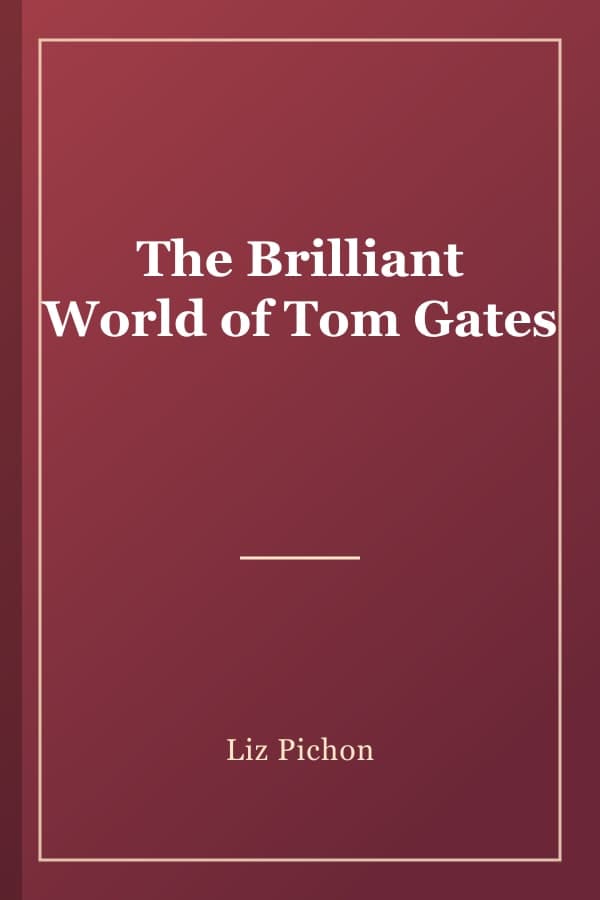 The Brilliant World of Tom Gates