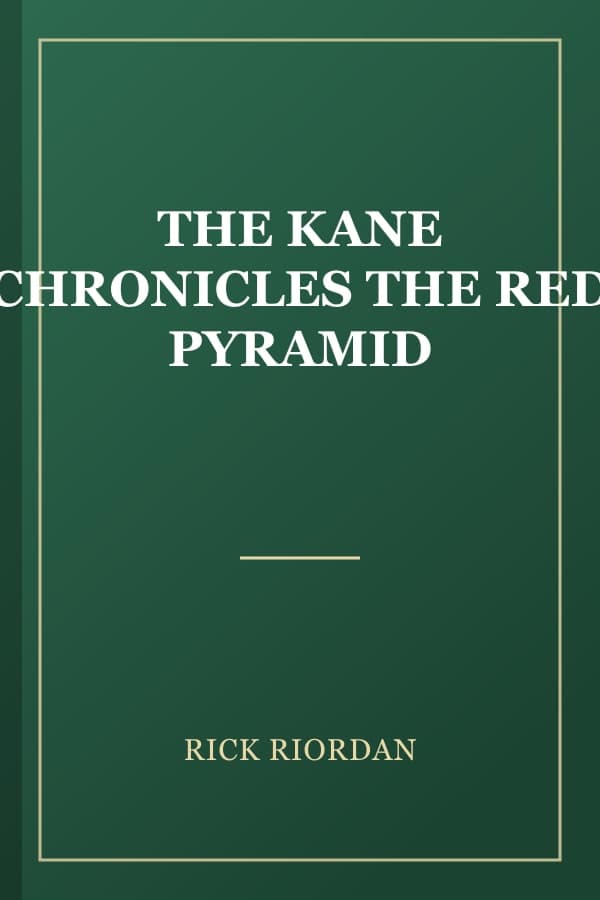 THE KANE CHRONICLES THE RED PYRAMID