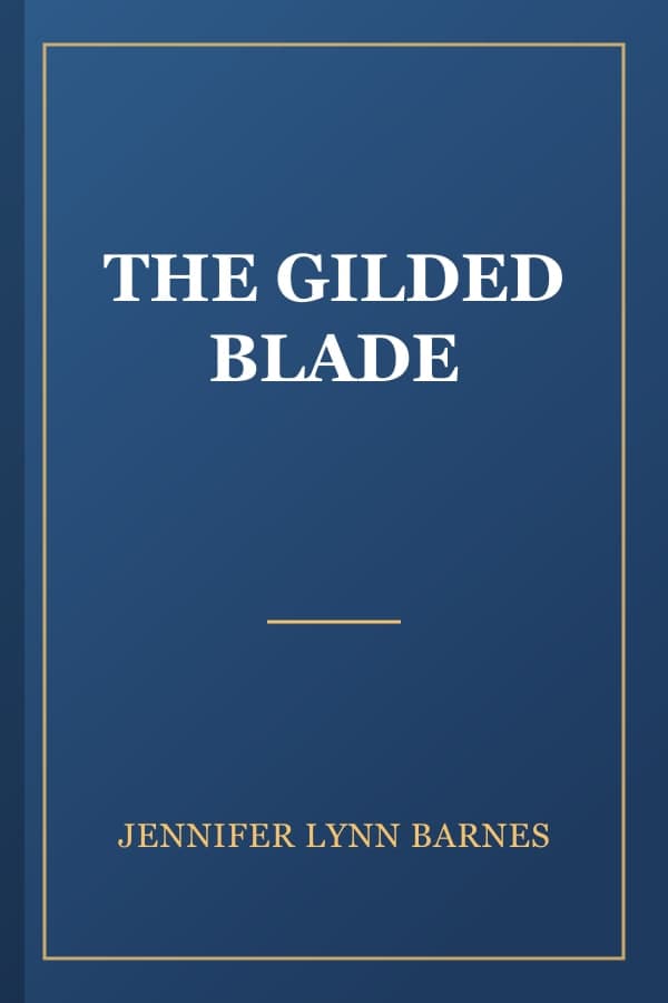 THE GILDED BLADE