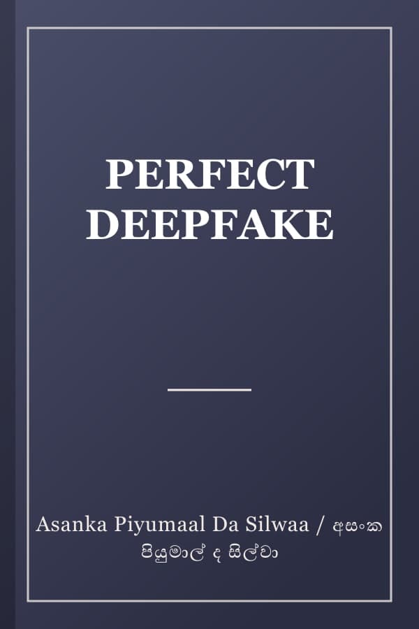 PERFECT DEEPFAKE