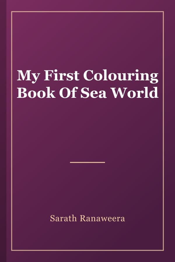 My First Colouring Book Of Sea World