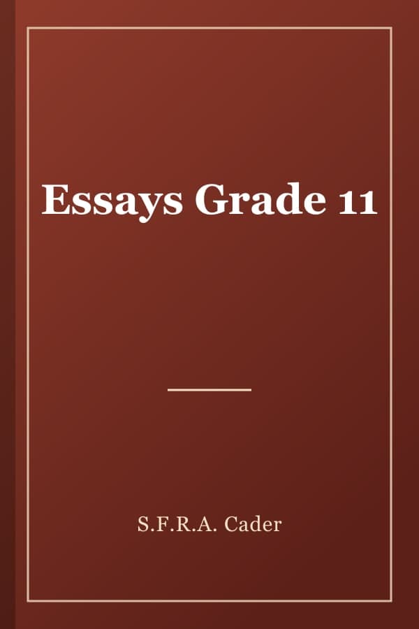 Essays Grade 11