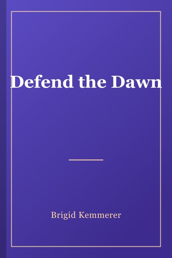 Defend the Dawn