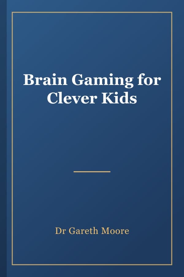 Brain Gaming for Clever Kids
