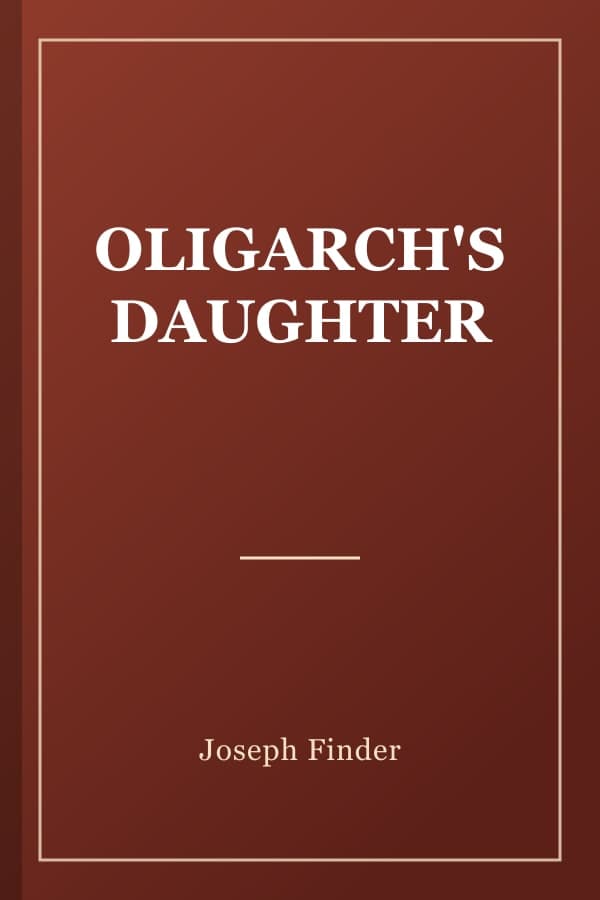 OLIGARCH'S DAUGHTER