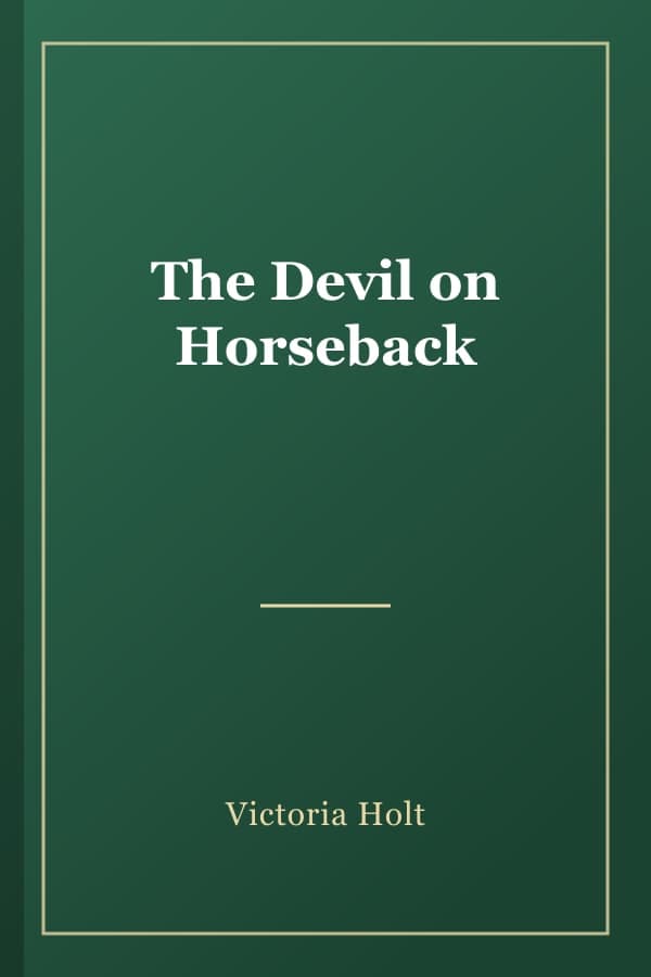 The Devil on Horseback