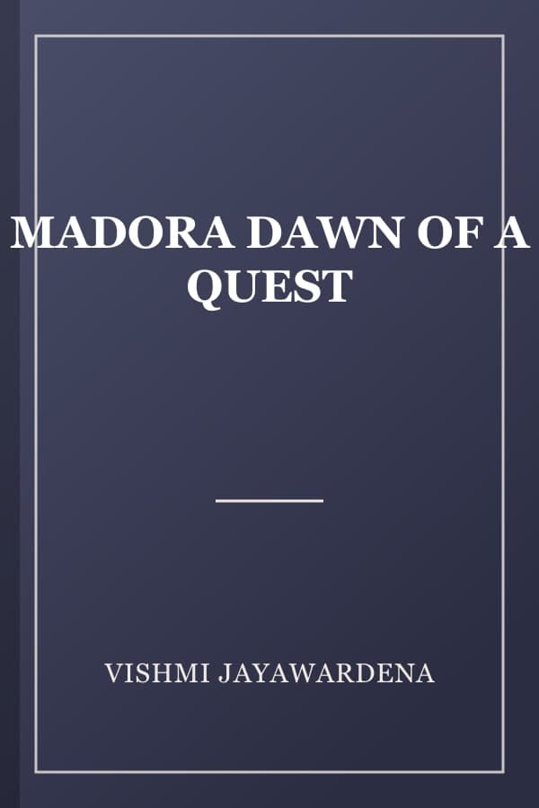 MADORA DAWN OF A QUEST