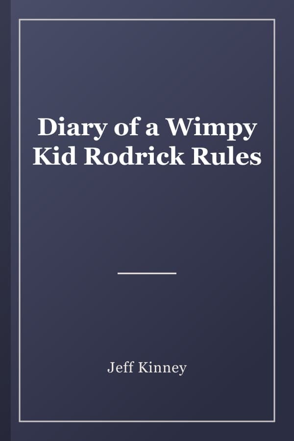 Diary of a Wimpy Kid Rodrick Rules