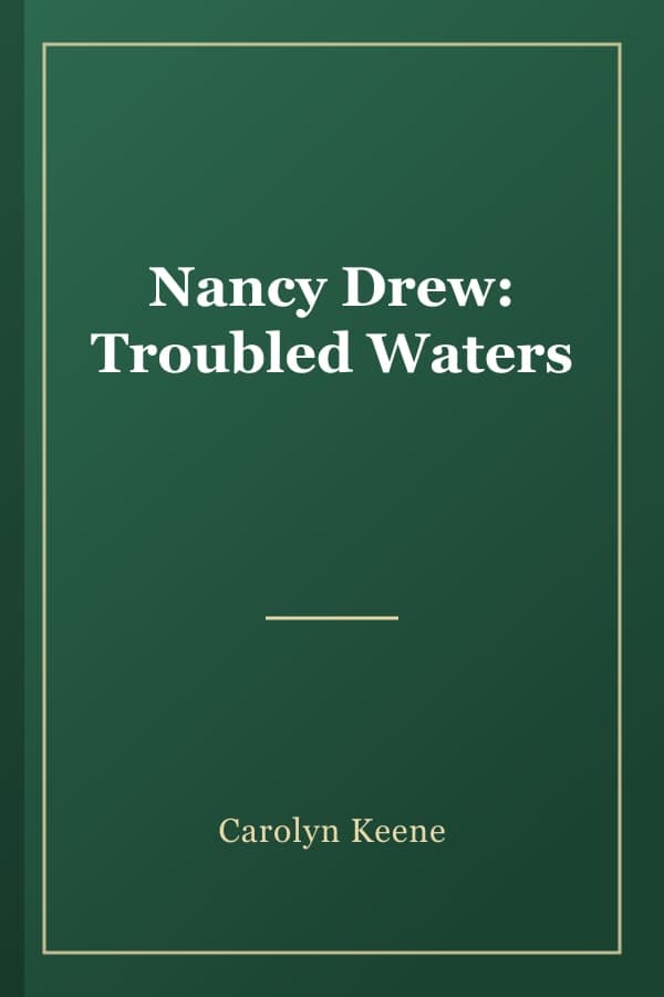 Nancy Drew: Troubled Waters