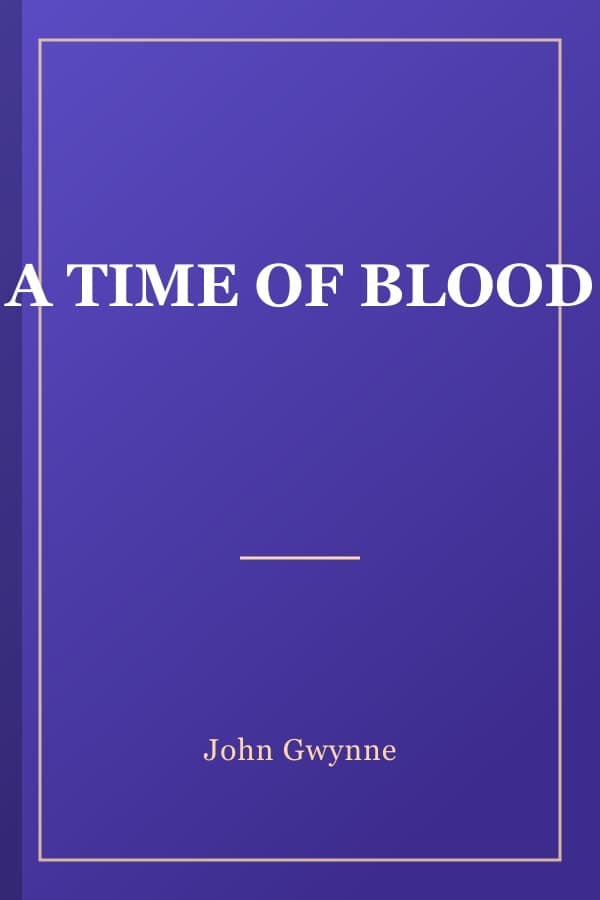 A TIME OF BLOOD